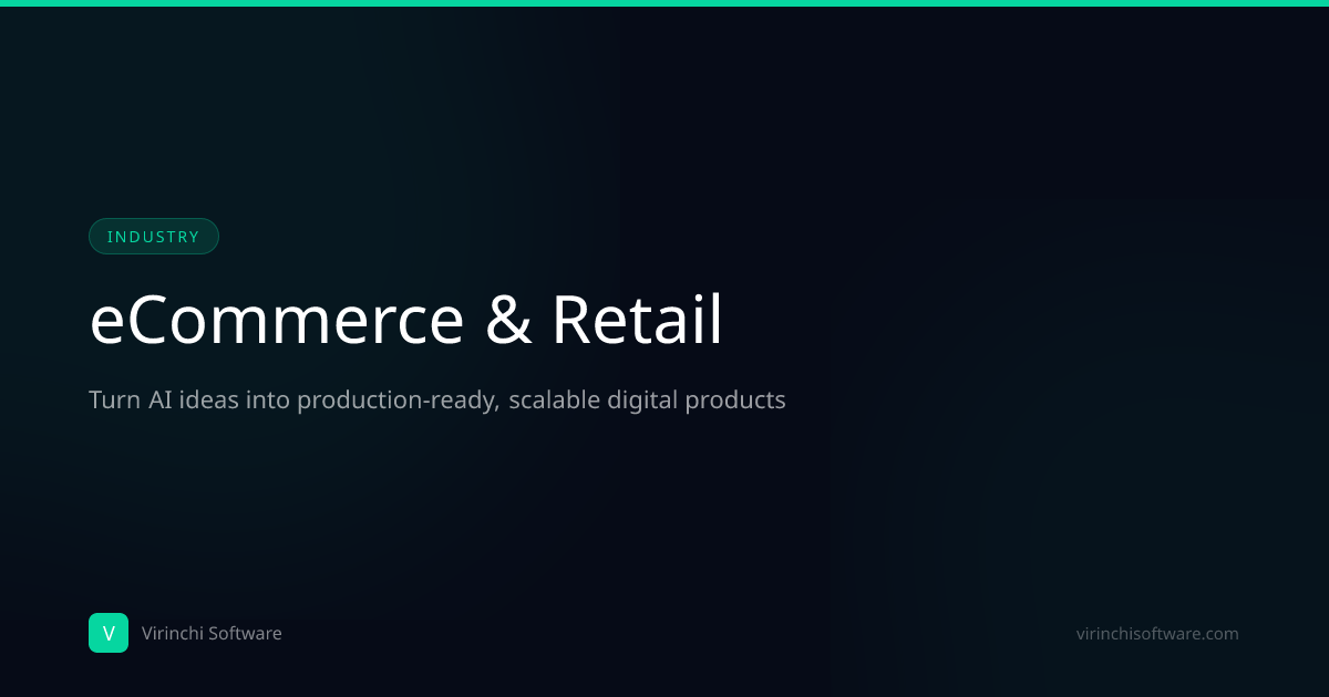 eCommerce & Retail | Virinchi Software | Virinchi Software